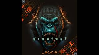 J.adore-Greatest-Prodbytee-Gee