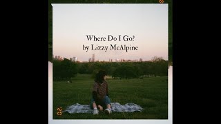 Where Do I Go? by Lizzy McAlpine (Instrumental)