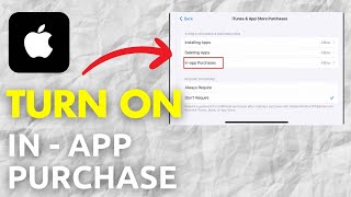 How To Turn On In App Purchases On iPad - Full Guide