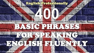 400 EGLISH PHRASES FOR ENGLISH CONVERSATION. English Listening and Speaking Practice