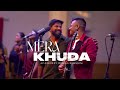 Mera khuda  atul beck feat princeerobinson  manishaaizzelmasih    official music 