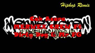 Salinan dari Cah Acara   MERWEX CREW hip hop