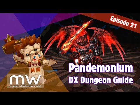 Cabal Online - Episode 21 - DX Dungeon Pandemonium Guide