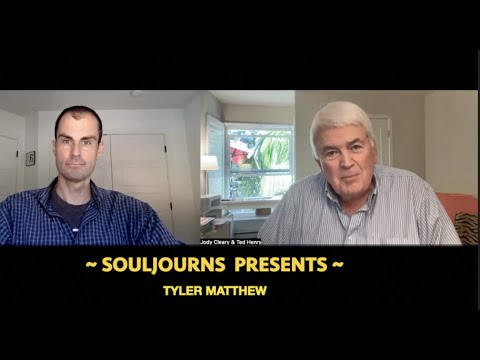 SOULJOURNS ~ TYLER MATTHEW, SOULJOURNS MOST DESCRIPTIVE EXPERIENCE OF AWAKENING TO THE HIGHEST TRUTH