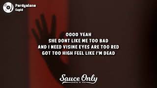 Pardyalone - Cupid (Lyrics)