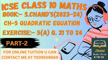 ICSE Ch-5 Quadratic Equations Ex-5(C) Q. No. 21-24 From S. Chand