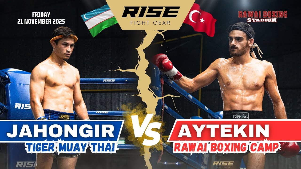 🇹🇷 Turkiye vs Uzbekistan 🇺🇿AYTEKIN (Rawai Boxing Camp) vs JAHONGIR (Tiger Muay Thai)