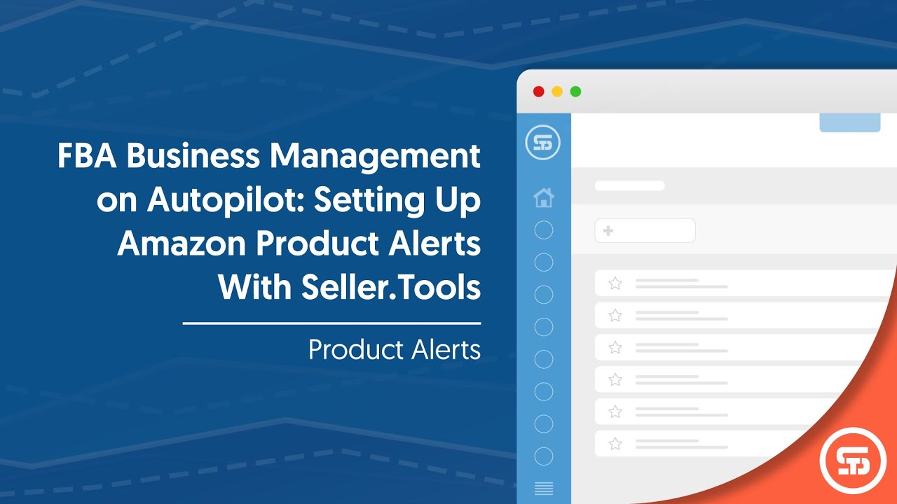 FBA Business Management on Autopilot: Setting Up Amazon Product Alerts ...