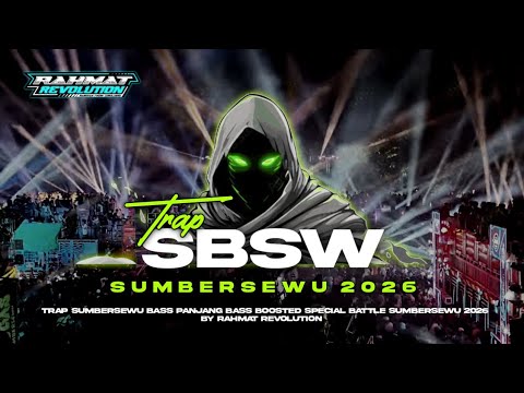 TRAP SUMBERSEWU 2026 ||BASS PANJANG MIDDLE NGEPLAK SPECIAL BATTLE SUMBERSEWU 2026