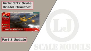 Airfix 1/72 Scale Bristol Beautfort Part 1 Update by LJ Scale Models 62 views 6 months ago 3 minutes, 11 seconds