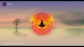 A Moment of Truth - DEX 1200 /Ambient Music/Yoga Song/Relaxing/Yoga/Peaceful/Dreamy/Meditation