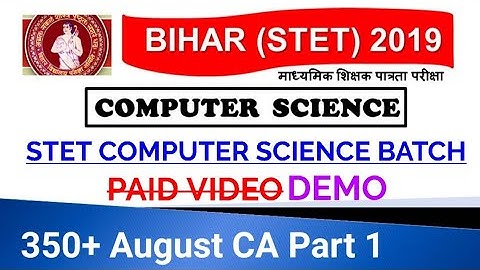 माध्यमिक शिक्षक पात्रता परीक्षा (STET COMPUTER SCIENCE BATCH)ll August Current Affairs 350+Questions