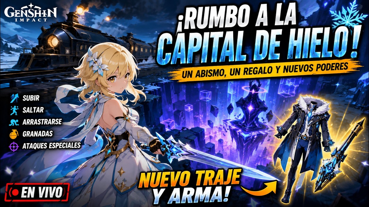 🚂 ¡RUMBO A LA CAPITAL DE HIELO! ❄️ NUEVO TRAJE Y ARMA EN EL ABISMO | Genshin Impact 20260814