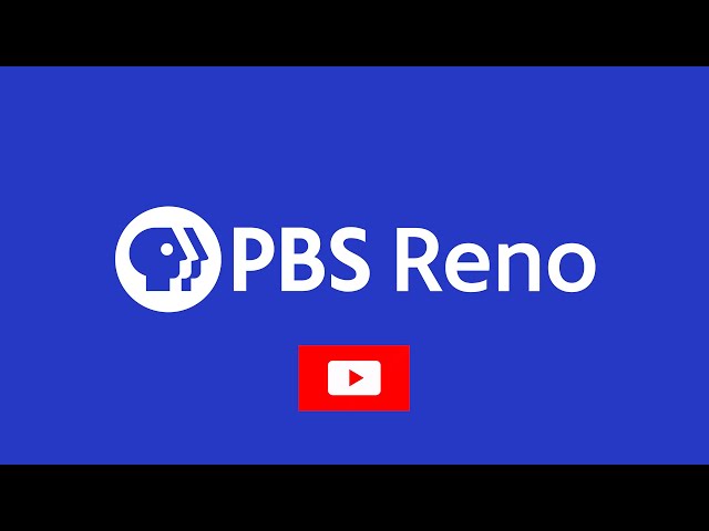 Welcome to PBS Reno's YouTube Channel class=