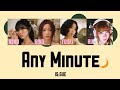 Any Minute / IS:SUE(イッシュ/이슈) 【歌詞/パート割り/和訳/意訳】