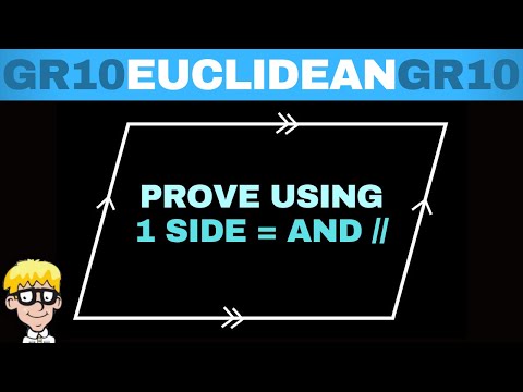 Euclidean Geometry Grade 10: Proving a parallelogram using one side equal and parallel