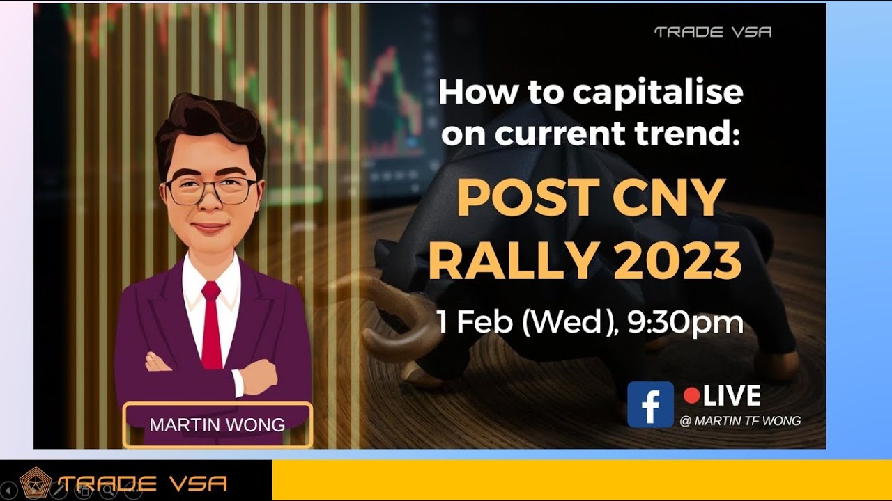 1-feb-how-to-capitalise-on-current-trend-post-cny-rally-2023