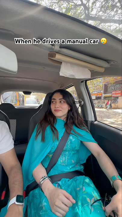 struggles of driving a manual car 😭💔 #memes #romantic #relationship #love #couplegoals #couple