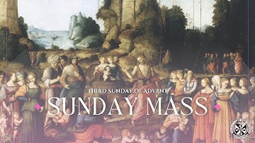 12/15/24 - 9:30 Sunday Mass | Third Sunday of Advent - Gaudete Sunday