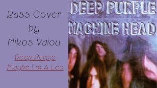 Deep Purple Maybe I'm A Leo (Bass Cover)