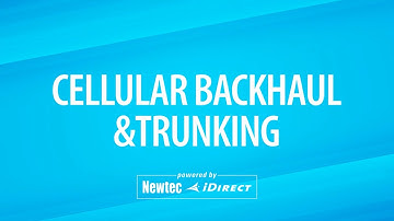 Cellular Backhaul and Trunking