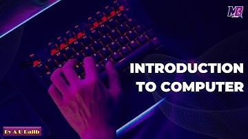Introduction to Computers for Beginners | Basic Computer Concepts Explained