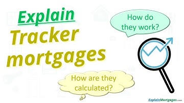 Explain Tracker Mortgages  | by Explain Mortgages