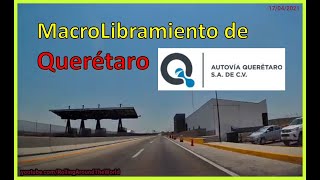 MacroLibramiento de Querétaro [Tramo Apaseo El Grande, Gto./Palmillas] 'DashCam 70MaiPro' (EP 06/21)