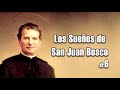 Los Sueños de San Juan Bosco Del 61 Al 70 - Los Sueños Del Infierno