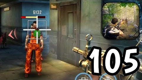 DEAD TARGET: Zombie Games 3D - Gameplay Walkthrough Part - 105 Mission 117
