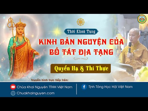 Video Thời khóa Tụng Kinh Địa Tạng - Quyển Hạ & Thí Thực... - youtube