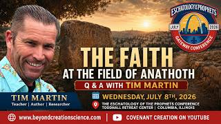 THE FAITH AT THE FIELD OF ANATHOTH Q & A - TIM MARTIN @AskthePastorBible3D