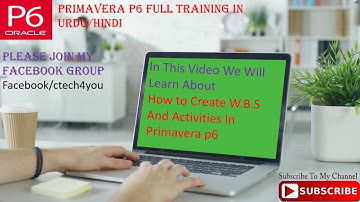 How to create project WBS And Activities in primavera p6 Urdu/Hindi
