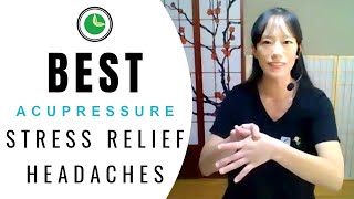 TCM Tip #3: Best Acupressure for Stress Relief Headaches | TCM Time with Kathy Yang screenshot 4