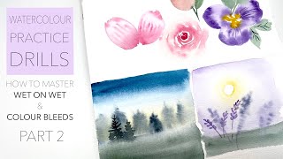 Watercolour DRILLS: How To Use Wet On Wet And Colour Bleeds In You Paintings