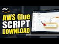 How to download AWS Glue ETL scripts from the console - Beginner Guide