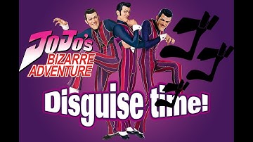 We Are Number One but every time they say "number one" its Dio saying "number one" and other Jojokes