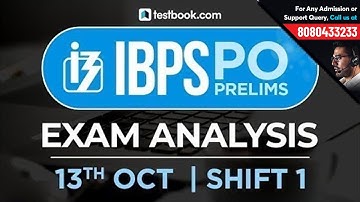 IBPS PO Prelims Exam Analysis | 13th October Shift 1 | Live from Students Coming from Exam Center!