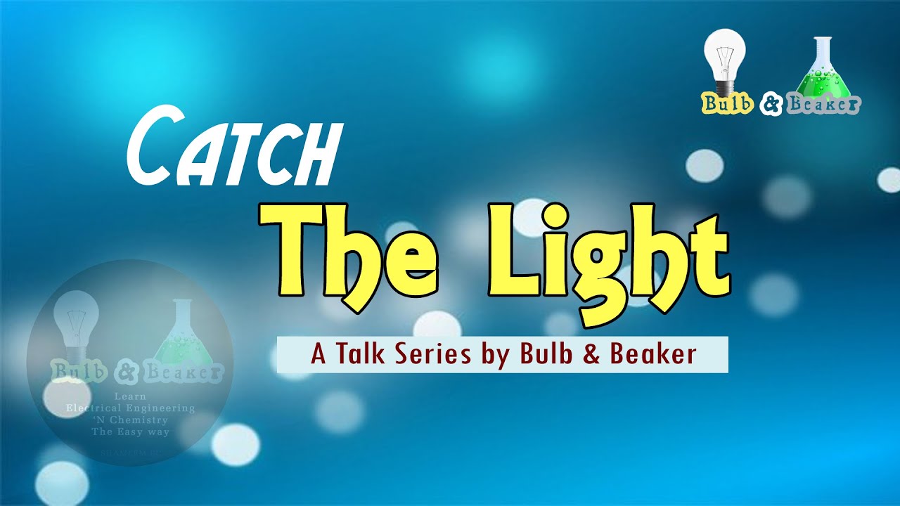 Catch the Light | Bulb and Beaker