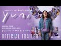 YUNI - Official Trailer