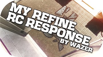 #RefineRC My Response + INTRO (WON!) DL added