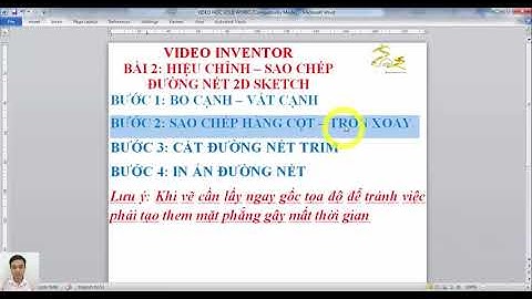 INVENTOR BÀI 2: HƯỚNG DẪN HIỆU CHỈNH - SAO CHÉP ĐƯỜNG NÉT 2D SKETCH