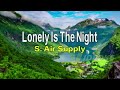 Air Supply - Lonely is The Night (Karaoke/Lyrics/Instrumental)