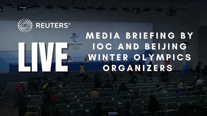 LIVE: Media briefing by IOC and Beijing Winter #Olympics organizers - DayDayNews