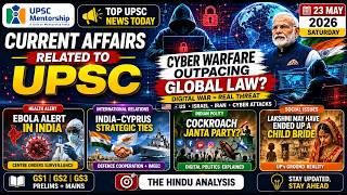 UPSC Current Affairs 23 May 2026 (Audiobook) | Cyber Warfare | Ebola Alert | India-Cyprus Relations