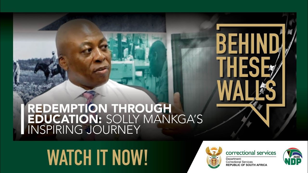 Inmate to Bussinessman | Solly Mankga’s Redemption Through Education | Behind These Walls