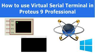 Information Proteus 9: How to Setup Virtual Serial Terminal | Serial UART Guide