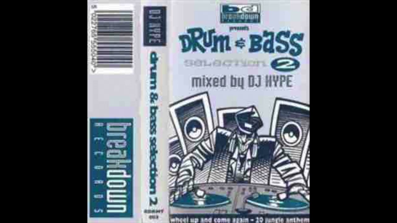 DJ HYPE - DRUM & BASS SELECTION VOL 2 MIXTAPE (1994) - YouTube