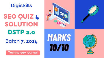 Digiskills SEO Quiz 4 Solution Batch 07 Course 2024