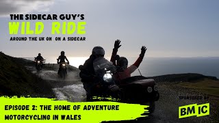 The Home of Adventure Motorcycling in Wales - Wild Ride Episode 2